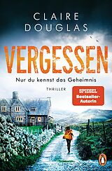 E-Book (epub) VERGESSEN - Nur du kennst das Geheimnis von Claire Douglas