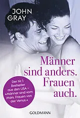 E-Book (epub) Männer sind anders. Frauen auch. von John Gray