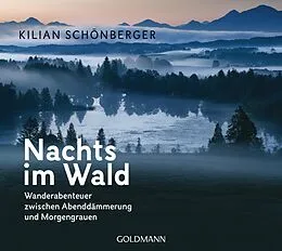 E-Book (epub) Nachts im Wald von Kilian Schönberger