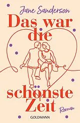 E-Book (epub) Das war die schönste Zeit von Jane Sanderson
