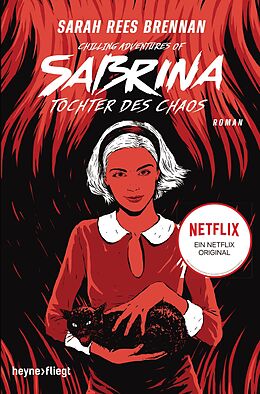 E-Book (epub) Chilling Adventures of Sabrina: Tochter des Chaos von Sarah Rees Brennan