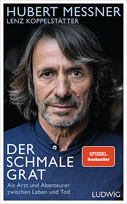 E-Book (epub) Der schmale Grat von Hubert Messner, Lenz Koppelstätter