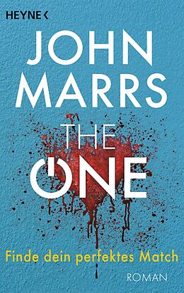 E-Book (epub) The One - Finde dein perfektes Match von John Marrs