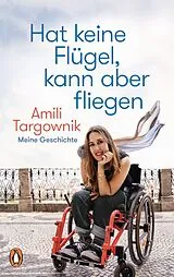 E-Book (epub) Hat keine Flügel, kann aber fliegen von Amili Targownik