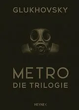 E-Book (epub) Metro - Die Trilogie von Dmitry Glukhovsky