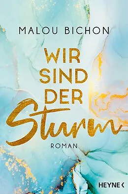E-Book (epub) Wir sind der Sturm von Malou Bichon