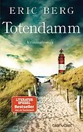 E-Book (epub) Totendamm von Eric Berg