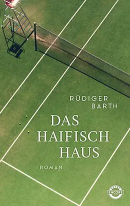 E-Book (epub) Das Haifischhaus von Rüdiger Barth