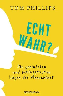 E-Book (epub) Echt wahr? von Tom Phillips