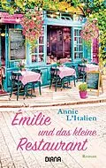 E-Book (epub) Émilie und das kleine Restaurant von Annie L'Italien