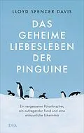 E-Book (epub) Das geheime Liebesleben der Pinguine von Lloyd Spencer Davis
