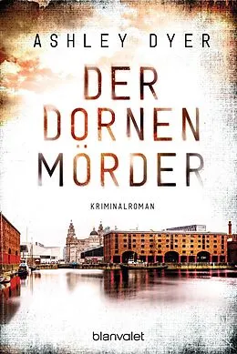 E-Book (epub) Der Dornenmörder von Ashley Dyer