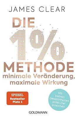 E-Book (epub) Die 1%-Methode  Minimale Veränderung, maximale Wirkung von James Clear