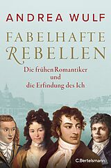 E-Book (epub) Fabelhafte Rebellen von Andrea Wulf