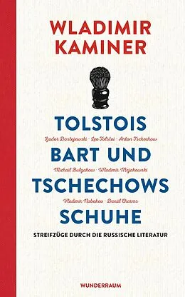 E-Book (epub) Tolstois Bart und Tschechows Schuhe von Wladimir Kaminer
