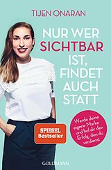 E-Book (epub) Nur wer sichtbar ist, findet auch statt von Tijen Onaran
