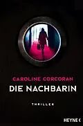 E-Book (epub) Die Nachbarin von Caroline Corcoran