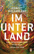 E-Book (epub) Im Unterland von Robert Macfarlane