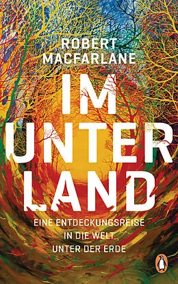 E-Book (epub) Im Unterland von Robert Macfarlane