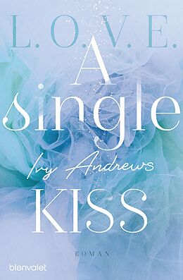 E-Book (epub) A single kiss von Ivy Andrews