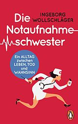 E-Book (epub) Die Notaufnahmeschwester von Ingeborg Wollschläger