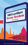 E-Book (epub) Treue Seelen von Till Raether