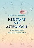 E-Book (epub) Neustart mit Astrologie von Kirsten Hanser