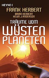 E-Book (epub) Träume vom Wüstenplaneten von Frank Herbert, Brian Herbert, Kevin J. Anderson