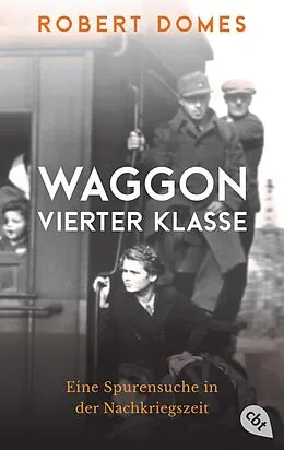 E-Book (epub) Waggon vierter Klasse von Robert Domes