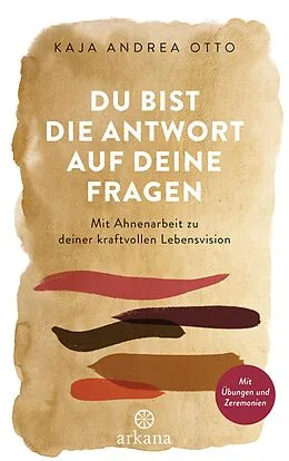 E-Book (epub) Du bist die Antwort auf deine Fragen von Kaja Andrea Otto