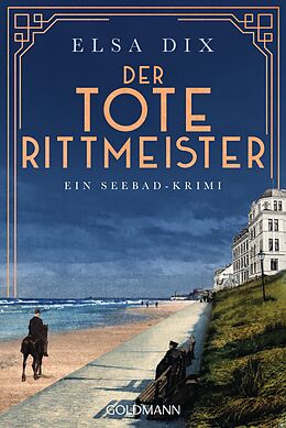 E-Book (epub) Der tote Rittmeister von Elsa Dix
