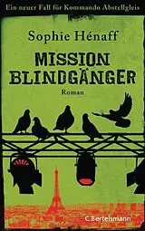 E-Book (epub) Mission Blindgänger von Sophie Hénaff