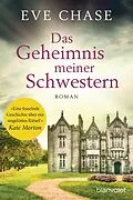 E-Book (epub) Das Geheimnis meiner Schwestern von Eve Chase