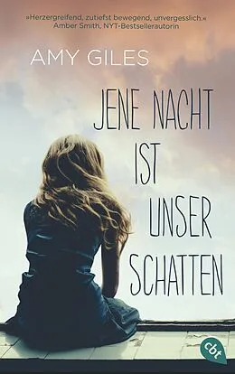 E-Book (epub) Jene Nacht ist unser Schatten von Amy Giles