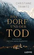 E-Book (epub) Das Dorf und der Tod von Christiane Tramitz