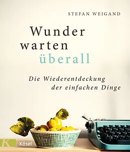 E-Book (epub) Wunder warten überall von Stefan Weigand