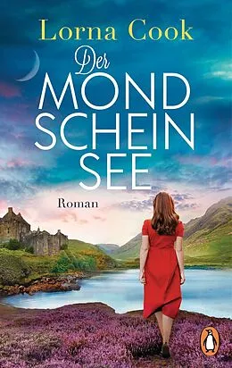 E-Book (epub) Der Mondscheinsee von Lorna Cook