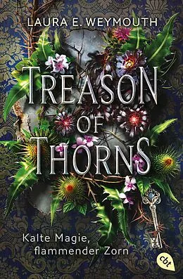 E-Book (epub) Treason of Thorns - Kalte Magie, flammender Zorn von Laura Elyse Weymouth