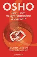 E-Book (epub) Sex - das missverstandene Geschenk von Osho
