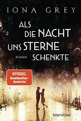 E-Book (epub) Als die Nacht uns Sterne schenkte von Iona Grey
