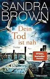 E-Book (epub) Dein Tod ist nah von Sandra Brown