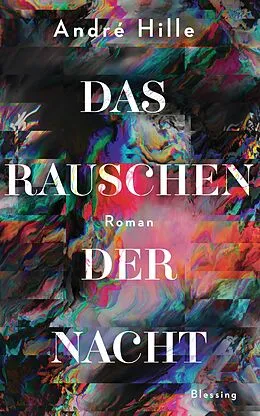 E-Book (epub) Das Rauschen der Nacht von André Hille