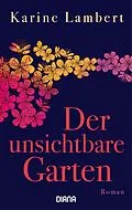 E-Book (epub) Der unsichtbare Garten von Karine Lambert