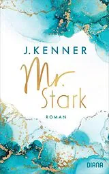 E-Book (epub) Mr. Stark (Stark 6) von J. Kenner