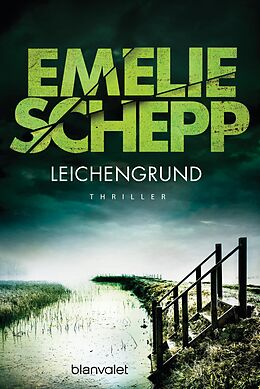 E-Book (epub) Leichengrund von Emelie Schepp