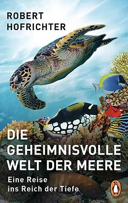 E-Book (epub) Die geheimnisvolle Welt der Meere von Robert Hofrichter