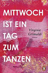 E-Book (epub) Mittwoch ist ein Tag zum Tanzen von Virginie Grimaldi