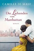 E-Book (epub) Die Liebenden von Manhattan von Camille Di Maio