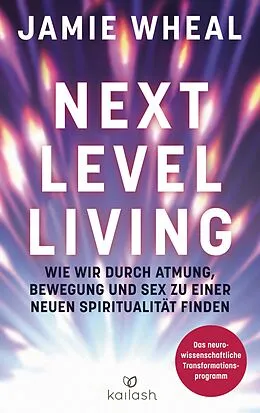 E-Book (epub) Next Level Living von Jamie Wheal