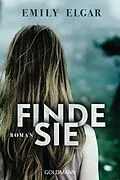 E-Book (epub) Finde sie von Emily Elgar